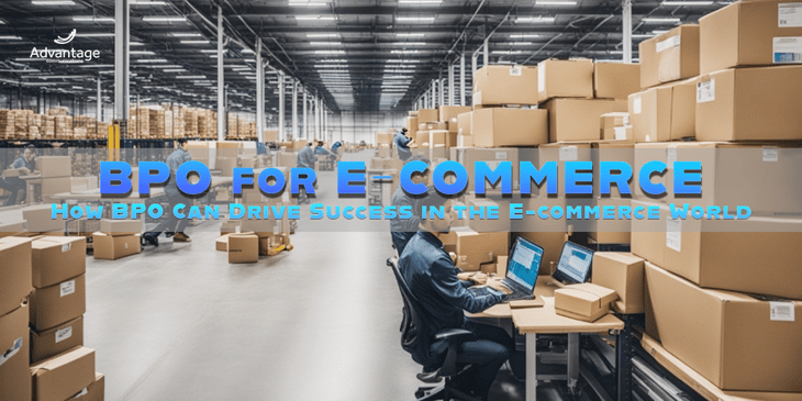 BPO for E-commerce Business: How BPO Can Drive Success in the E-commerce World